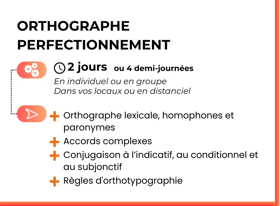 Formation en Orthographe pour se perfectionner. En individuel ou en groupe. Dans vos locaux ou en distanciel